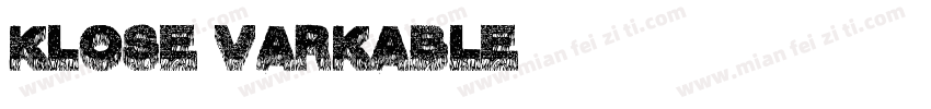 Klose Varkable字体转换